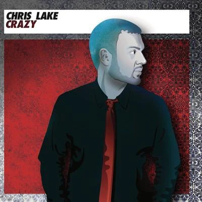 Chris Lake/Chris Lorenzo/Anti UpCrazy