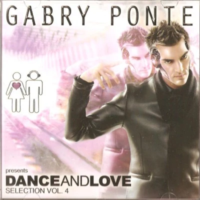 Gabry PonteDance and Love selection Vol.4