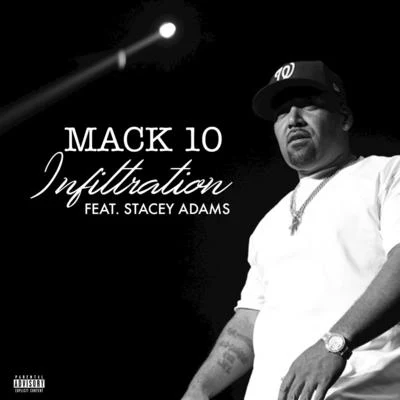 Lil Half Dead/Mack 10Infiltration