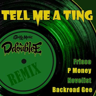 FriscoTell Me A Ting (Remix)