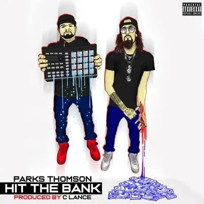 Parks Thomson/MozzyHit The Bank