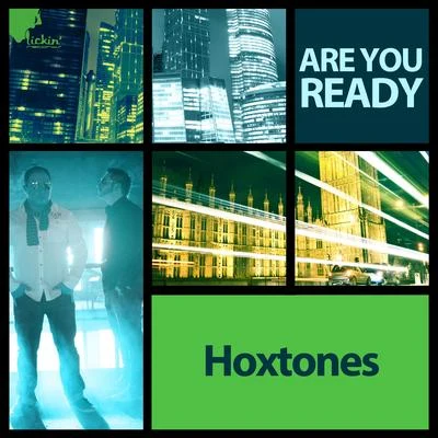 HoxtonesAre You Ready (Remixes)