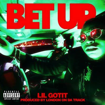 Lil Pj/Lil GotitBet Up