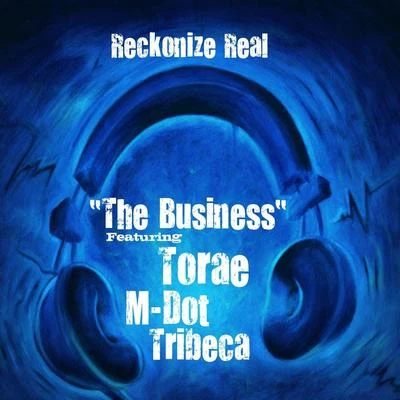 TribecaCamp LoThe Business (feat. M-Dot, Tribeca & Torae)