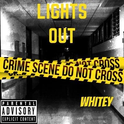 WhiteyLights Out