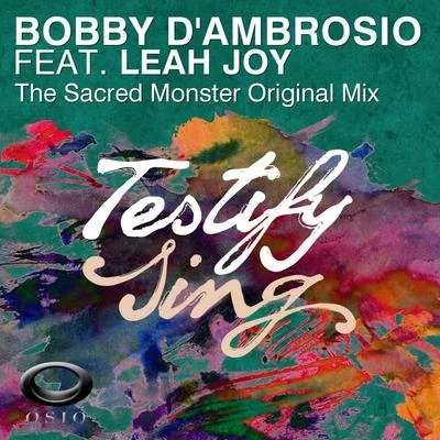 Bobby dAmbrosioTestify (Sing)