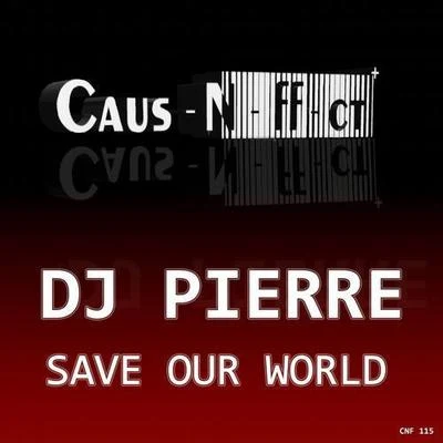 DJ PierreSave Our World