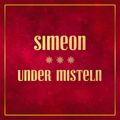 SimeonUnder misteln