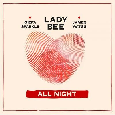 Lady Bee/Tima DeeAll Night