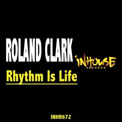 Roland ClarkKaiser SouzaiRhythm is Life