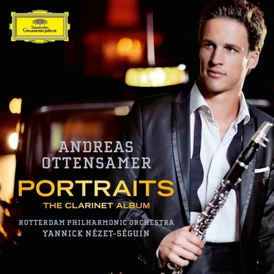 Andreas Ottensamer/Ödön Rácz/Stephan Koncz/Christoph Koncz/Oszkár Ökrös/Leonidas Kavakos/Antoine TamestitPortraits: The Clarinet Album