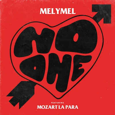 MelymelNo One (feat. Mozart La Para)