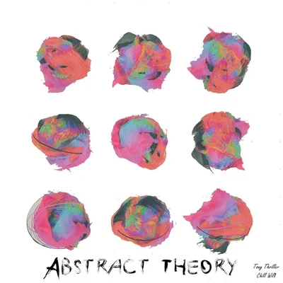 Tony ThrillerAbstract Theory