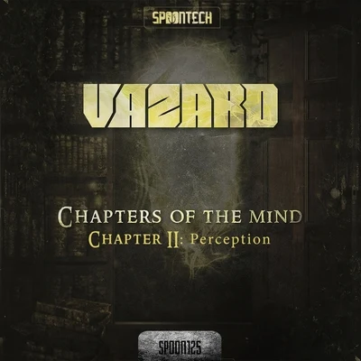 VazardMind DimensionThe WickedChapter II: Perception