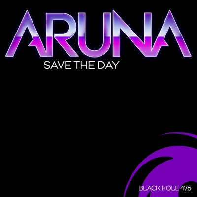 ArunaSave the Day (Remixes)