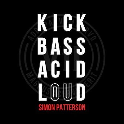 Matt Adey/Simon PattersonKick Bass Acid Loud