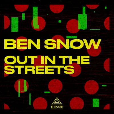 Ben Snow/EntaOut in the Streets