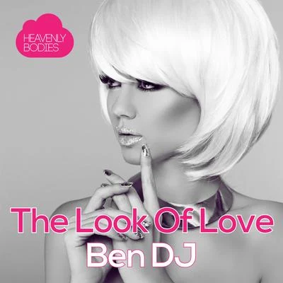 Ben DJThe Look Of Love