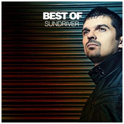 Eskai/Sundriver/Vintage & MorelliBest of Sundriver (DJ Mix)