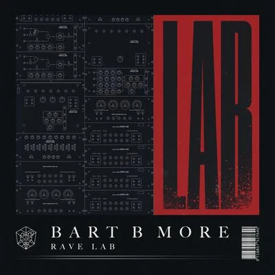 Bart B MoreRave Lab