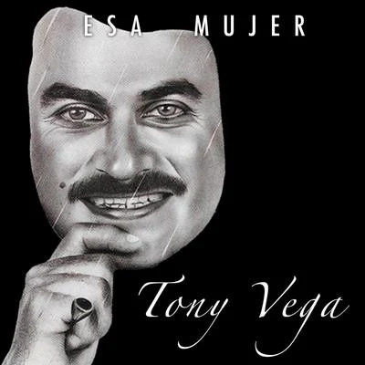 Tony VegaEsa Mujer