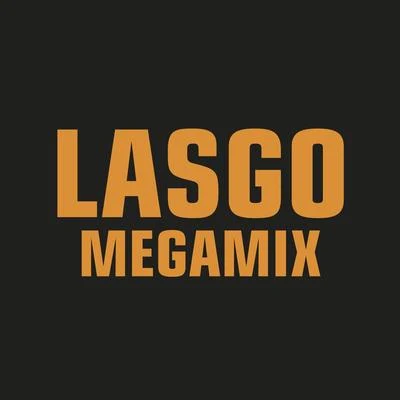 LasgoMegamix