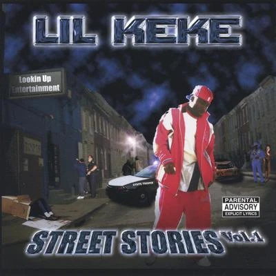 Lil KekeStreet Stories Vol.1