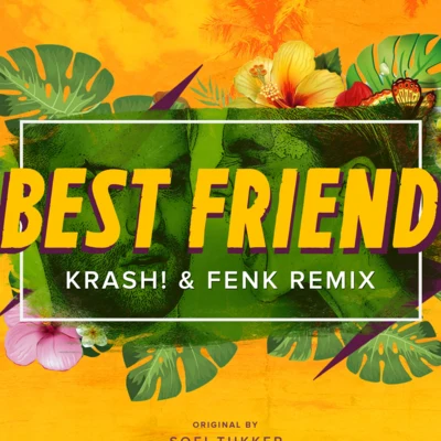 Krash!/Kiko FrancoBest Friend