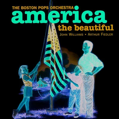 Boston Pops Orchestra/Mariachi Cobre/Keith LockhartAmerica, The Beautiful