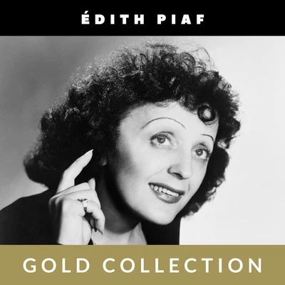 Edith Piaf/Joe Loss & His OrchestraÉdith Piaf - Gold Collection