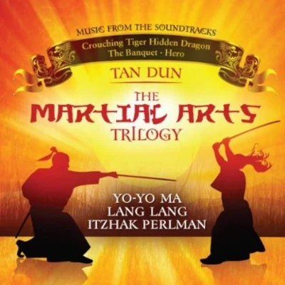 譚盾The Martial Arts Trilogy