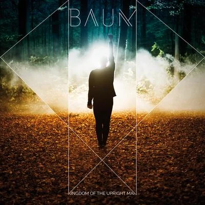 BAUM/CaalKingdom of the Upright Man