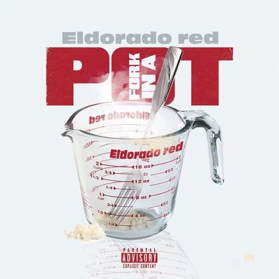 Eldorado Red/Cartune Netwerk/Dj P Exclusivez/Muzik Fene/DJ 5150Fork In A Pot