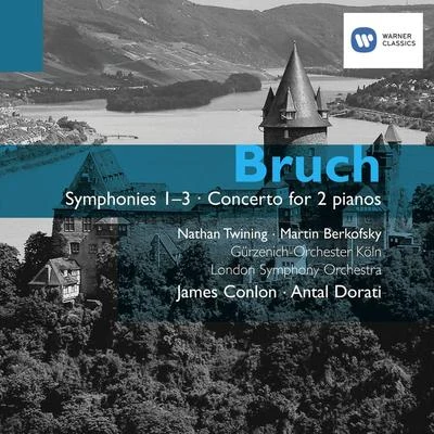 James ConlonBruch: Symphonies and Concerto for 2 pianos