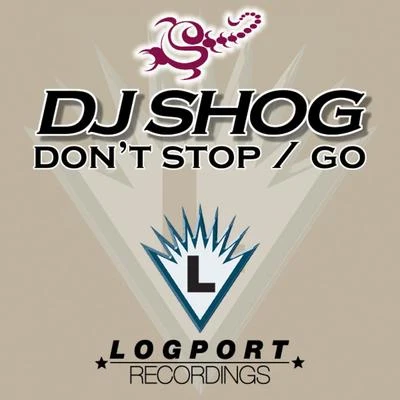 DJ ShogKLCDont Stop Go