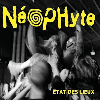 NeophyteÉtat des lieux