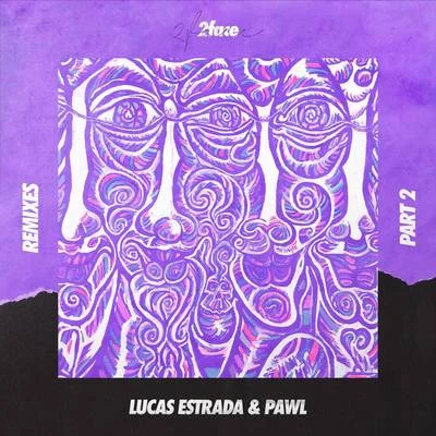 Lucas Estrada/Devan/Laura White2face (Remixes Part 2)