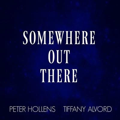 Tiffany Alvord/Dave DaysSomewhere Out There