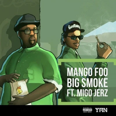 Mango FooBig Smoke