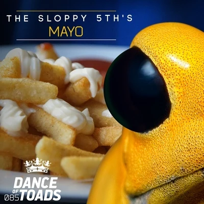 The Sloppy 5thsMayo