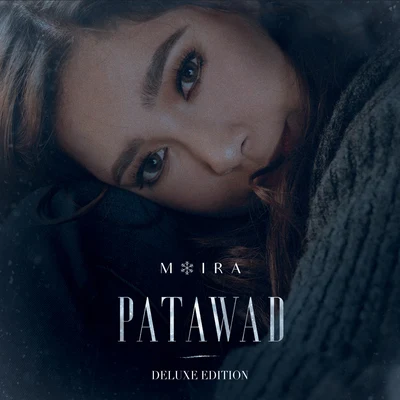 Moira Dela TorreBen&BenPatawad (Deluxe Edition)