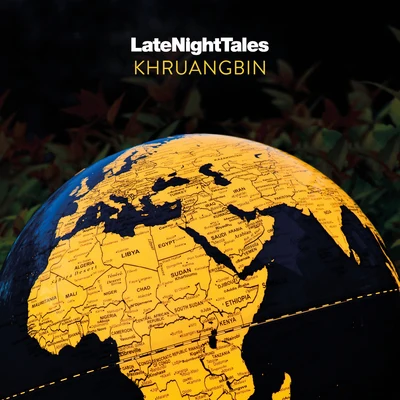 KhruangbinVieux Farka TouréLate Night Tales: Khruangbin