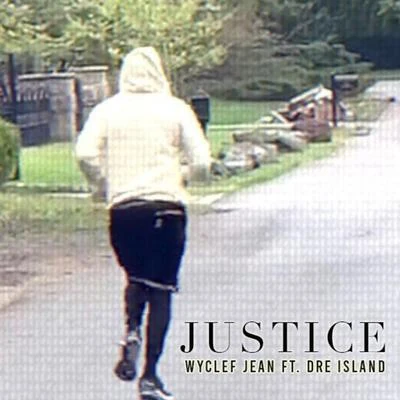 Dre IslandJustice