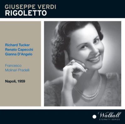 Richard TuckerVerdi: Rigoletto (Recorded Live 1959)