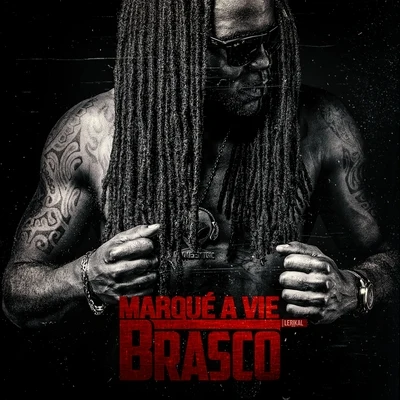 Tmac/BrascoMarqué à vie