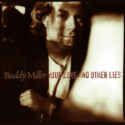 P.F. SloanBuddy MillerFrank BlackYour Love And Other Lies