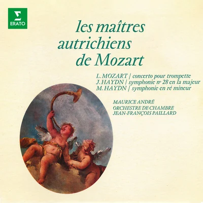 Günther Lemmen/Orchestre de Chambre Jean-François Paillard/Jean-François PaillardL. Mozart, J. & M. Haydn: Les maîtres autrichiens de Mozart