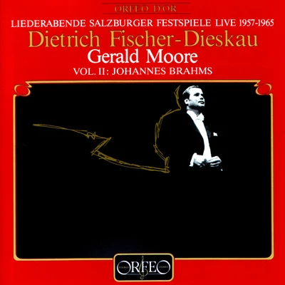 Dietrich Fischer-Dieskau/Karl EngelBRAHMS, J.: Lieder (Liederabende Salzburger Festspiele Live 1957-1965, Vol. 2) (Fischer-Dieskau, G. Moore)