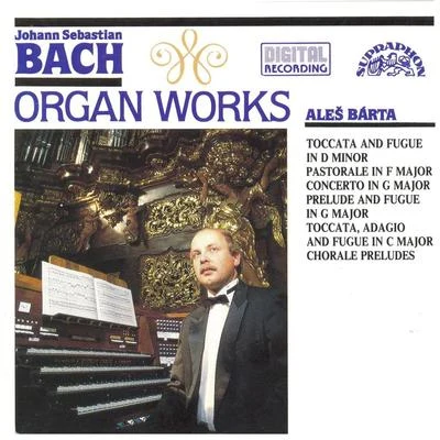 Aleš BártaMiroslav KejmarJacques OffenbachBach: Organ Works