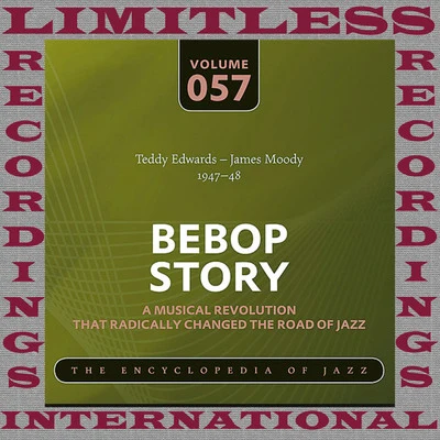 James MoodyBebop Story, 1947-48